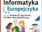 INFORMATYKA EUROPEJCZYKA 5 PODRĘCZNIK WINDOWS XP