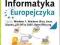 INFORMATYKA EUROPEJCZYKA 5 ĆWICZENIA WINDOWS 7