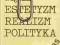 Estetyzm, Realizm, Polityka Włodzimierz Wójcik