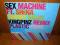 Sex Machine   Friday Night (Remixes)