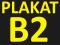 PLAKAT B2 plakaty odporne JAKOŚĆ FOTO I TERMIN