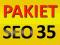 PAKIET SEO 35: KATALOGI, BLOGI, POZYCJONOWANIE, FV