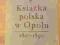 KSIĄŻKA POLSKA W OPOLU 1800-1890 SŁOMCZYŃSKA