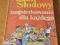 ADAM SŁODOWY - MAJSTERKOWANIE DLA KAŻDEGO