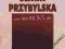 SŁAWA PRZYBYLSKA 6 Była sobie raz dziewczyna FOLIA