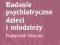 Badanie psychiatryczne dzieci i młodzieży