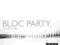 Bloc Party - Silent Alarm (CD+DVD, 2005, Wichita)