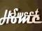 Napis SWEET HOME 3D: drewniany