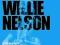 WILLIE NELSON - The Collection FOLIA, Tanio