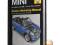 MINI (2006-2013) - instrukcja napraw Haynes MINI (2006-2013) - instrukcja napraw Haynes