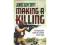 Making A Killing: The Explosive Story of a Hired G