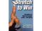 Stretch to Win