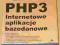 PHP3 Internetowe aplikacje bazodanowe