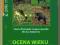 Z półki myśliwego - ocena wieku zwierzyny grubej..