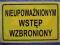 NAKLEJKA NIEUPOWAŻNIONYM WSTĘP WZBRONIONY 20x30 cm