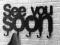 Wieszak z napisem See You Soon metaloplastyka
