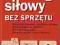 TRENING SIŁOWY BEZ SPRZĘTU (WROCŁAW)