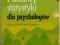 PODSTAWY STATYSTYKI DLA PSYCHOLOGÓW