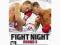 FIGHT NIGHT ROUND 3 - nowa, folia!