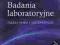 BADANIA LABORATORYJNE KOKOT