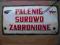 TABLICA 'PALENIE SUROWO ZABRONIONE'
