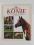 Konie. Świat koni w 200 kolorowych fotografiach