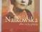 Kirchner Hanna - Nałkowska albo życie pisane