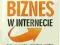 BIZNES W INTERNECIE - T. Bonek, M.Smaga