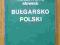 SŁAWSKI KIESZONKOWY SŁOWNIK BUŁGARSKO POLSKI