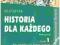 Historia dla każdego 1 do rewolucji francuskiej PW