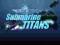 Submarine Titans POLECAM