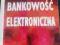 BANKOWOŚĆ ELEKTRONICZNA BEATA ŚWIECKA - JAK NOWA!!