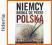 Niemcy bronią się przed Polską 1918-1933. Ewolu...