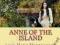 ANNE OF THE ISLAND Lucy Montgomery