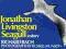 JONATHAN LIVINGSTON SEAGULL: A STORY Richard Bach