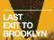 LAST EXIT TO BROOKLYN (ORIGINAL EDITION) Selby