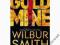 GOLD MINE Wilbur Smith