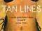 TAN LINES: A NOVEL OF SEX AND SUNBURN J. Salem