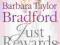 JUST REWARDS Barbara Taylor Bradford