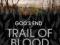 TRAIL OF BLOOD (GOD'S END) Michael McBride