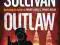 OUTLAW Mark Sullivan