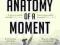 THE ANATOMY OF A MOMENT Javier Cercas