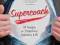 SUPERCOACH: 10 SECRETS TO TRANSFORM ANYONE'S LIFE