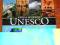 KSIĘGA SKARBÓW UNESCO Obiekty i miejsca