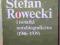 Wspomnienia i notatki autobiograficzne, S. Rowecki