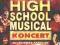 HIGH SCHOOL MUSICAL KONCERT