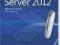 Microsoft SQL Server 2012 Vademecum Administratora