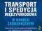 Transport i spedycja międzynarodowa w handlu zag.