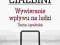 WYWIERANIE WPŁYWU NA LUDZI TEORIA I PRAKTYKA