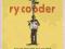 RY COODER Pull Up Some Dust And Sit Down CD 2011